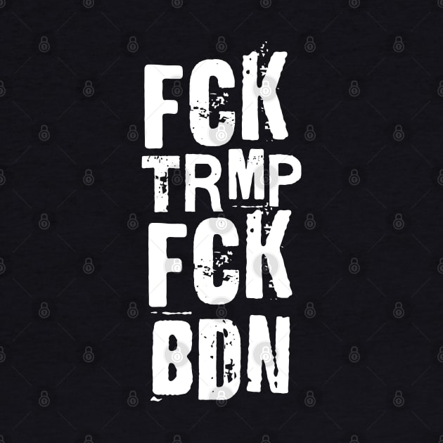 FCK TRMP FCK BDN by valentinahramov